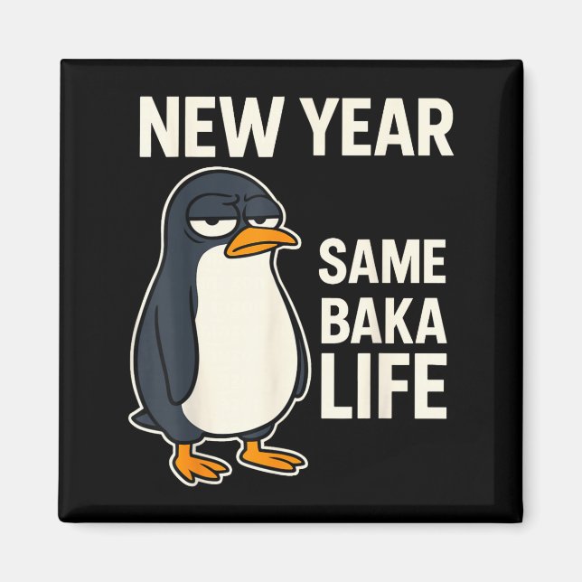 Imán Chiste de Pingüino de Nueva Año Misma Vida Baka (Frente)