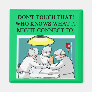Imán chiste del cirujano del médico del médico