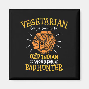 Imán Chiste divertido Vegan, Viejo Palabra Indio Para M