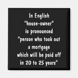 Imán Chiste hipotecario de propietarios de viviendas