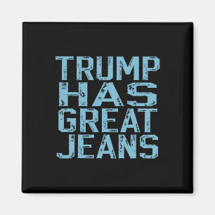 Imán Chiste Trump Tiene Grandes Jeans Meme Vintage Dist