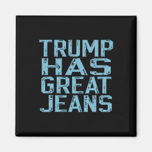 Imán Chiste Trump Tiene Grandes Jeans Meme Vintage Dist