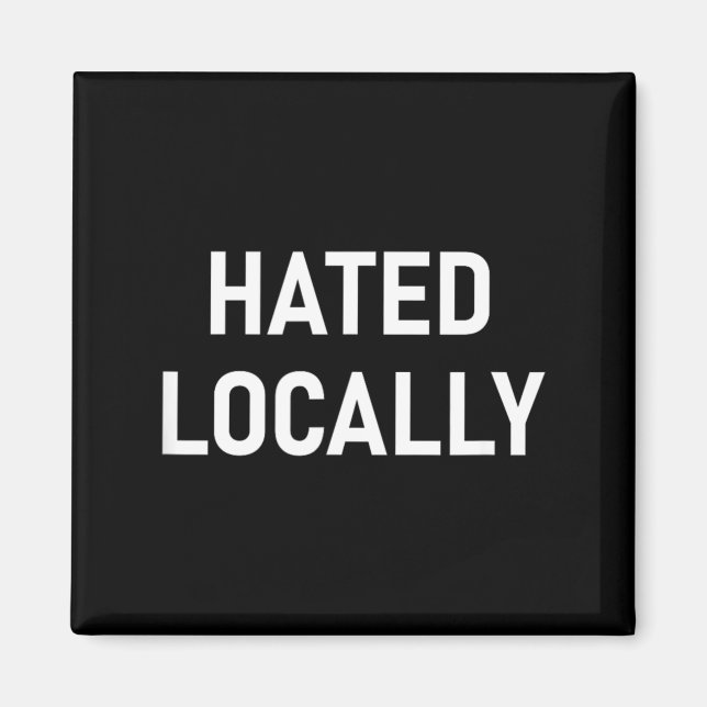 Imán Chistes Localmente Odiosos Divertidos Citas Sarcás (Frente)