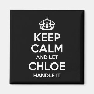Imán Chloe Mantener la calma Nombre personalizado Graci