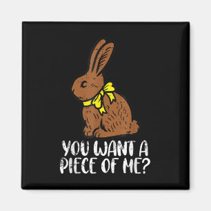 Imán Chocolate Bunny ¿Quieres Un Trozo De Mí Divertido