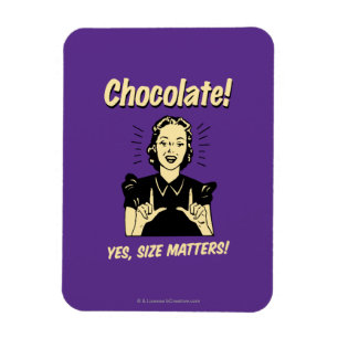 Imán Chocolate: El tamaño importa
