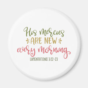 Imán Christian Design His Mercies Are New Every Morning