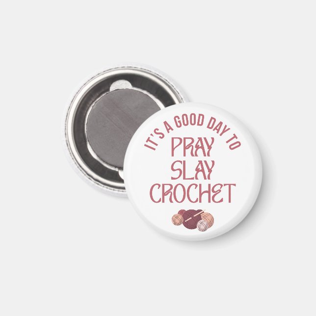 Imán Christian Mom Crafter PRAY SLAY CROCHET  (Anverso/Reverso)