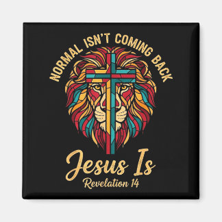 Imán Christian Mosaic Normal Isnt Coming Back Jesus Is 