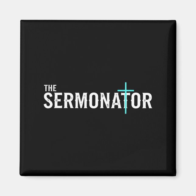 Imán Christian The Sermonator - Pastor &amp; Preacher C (Frente)
