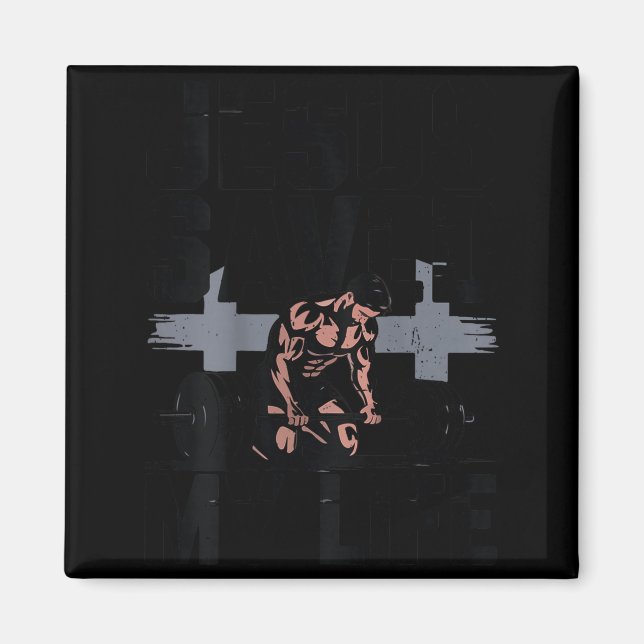 Imán Christian Workout Jesus Christ Saved My Life Gym G (Frente)