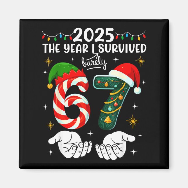 Imán Christmas 2025 The Year I Barely Survived Six Seve (Frente)