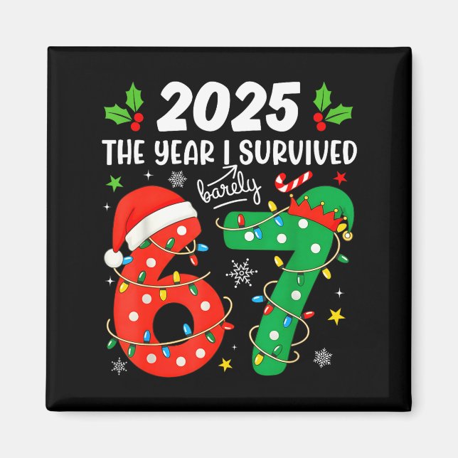 Imán Christmas 2025 The Year I Barely Survived Six Seve (Frente)