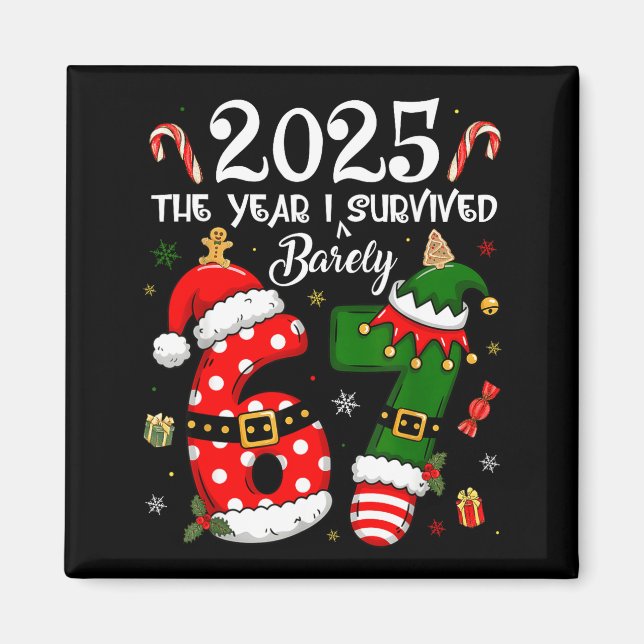 Imán Christmas 2025 The Year I Barely Survived Six Seve (Frente)