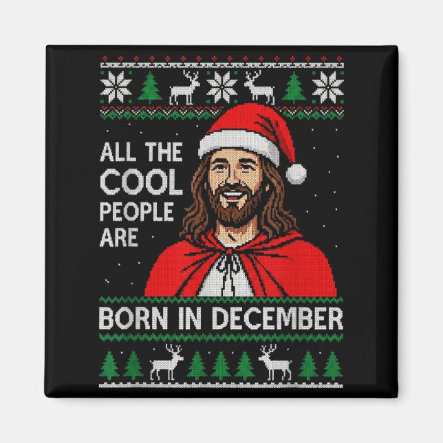 Imán Christmas Birthday Humor Funny Jesus Born In Decem (Frente)