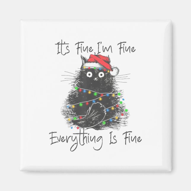 Imán Christmas Black Cat It's Fine I'm Fine Everything  (Frente)