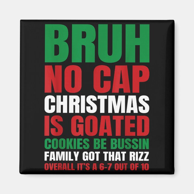 Imán Christmas Bruh No Cap Cookies Bussin Funny Rizz Me (Frente)
