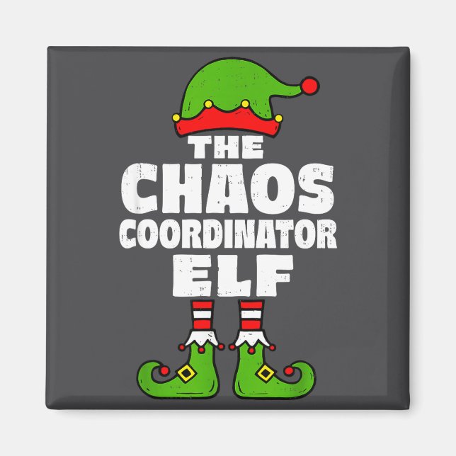 Imán Christmas Chaos Coordinator Elf Funny Xmas Holiday (Frente)