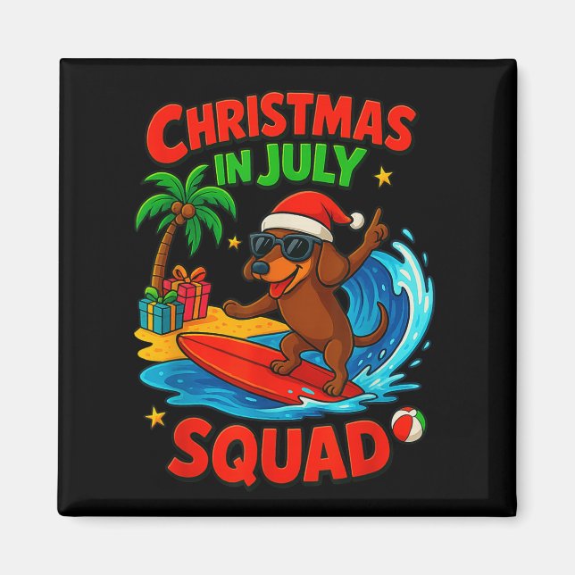 Imán Christmas In July Funny Dachshund Dog Lover Xmas I (Frente)