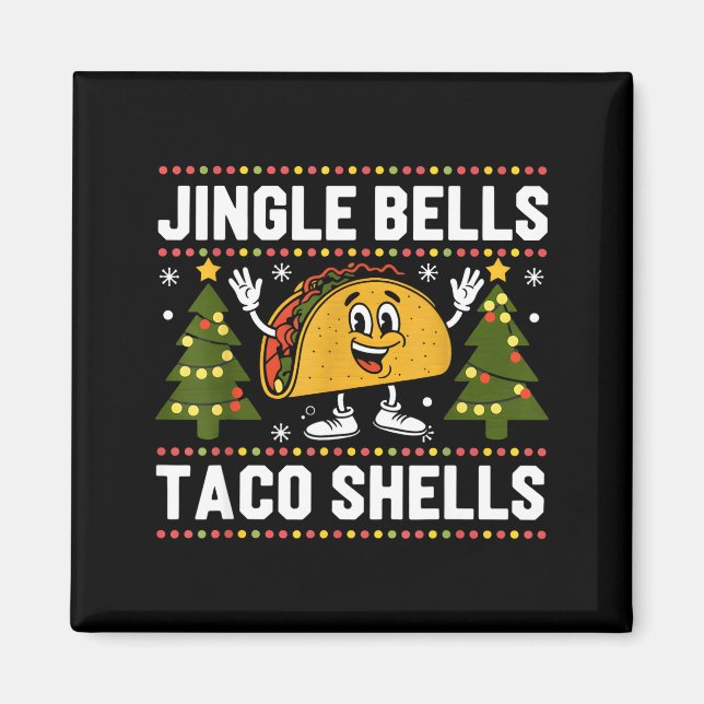 Imán Christmas Jingle Bells Taco Shells Funny Xmas Taco (Frente)