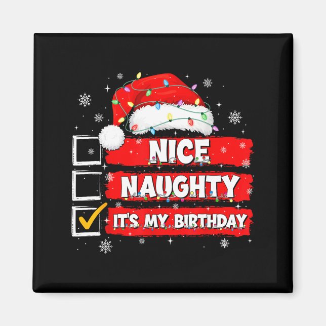 Imán Christmas List Santa Claus Nice Naughty It's My Bi (Frente)