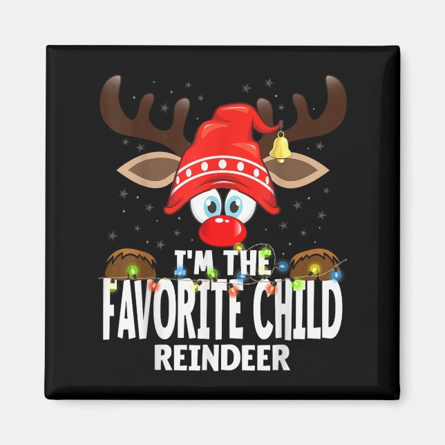 Imán Christmas Matching I'm The Favorite Child Reindeer (Frente)