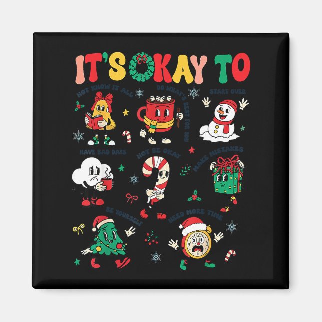 Imán Christmas Mental Health Awareness Men Women It's O (Frente)