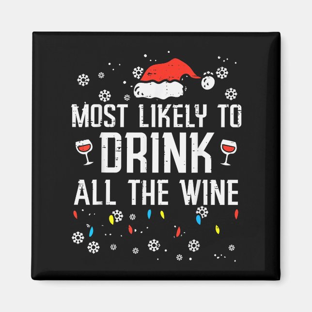 Imán Christmas Most Likely Funny Xmas Family Women Adul (Frente)