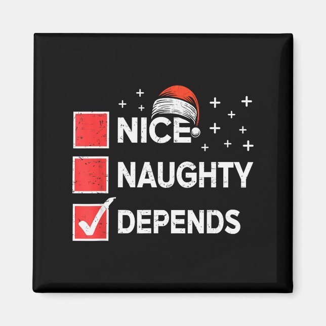 Imán Christmas Nice Naughty Depends Christmas Xmas List (Frente)