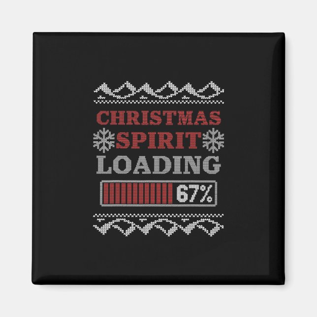 Imán Christmas Spirit Loading 67 Meme Six Seven Holiday (Frente)