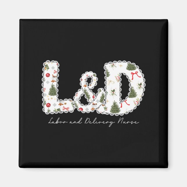 Imán Christmas Trees Labor And Delivery Nurse Xmas Gift (Frente)