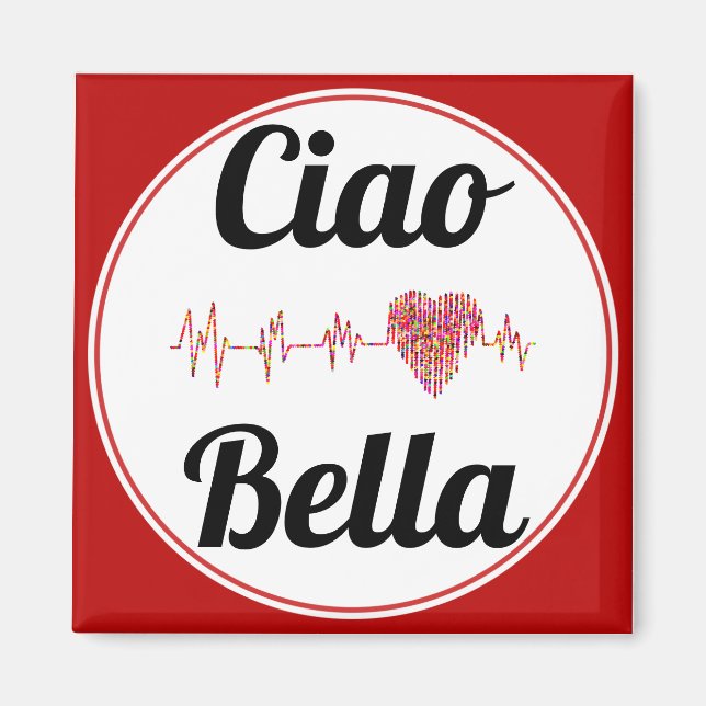 Imán Ciao Bella Magnet (Frente)