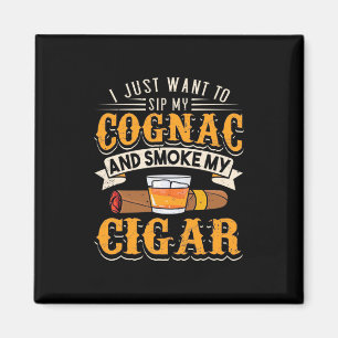 Imán Cigar Lover Mi Cognac Y Fumar Mi Cigar