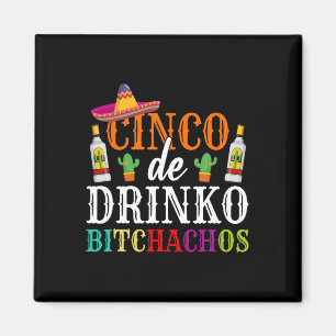 Imán Cinco De Drinko Achos Cinco De Mayo Mujeres Fiesta