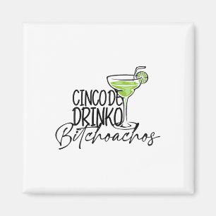 Imán Cinco De Drinko Achos Divertido Cinco De Mayo Bebe