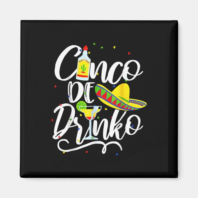 Imán Cinco De Drinko Funny Cinco De Mayo Hombres Mujere (Frente)