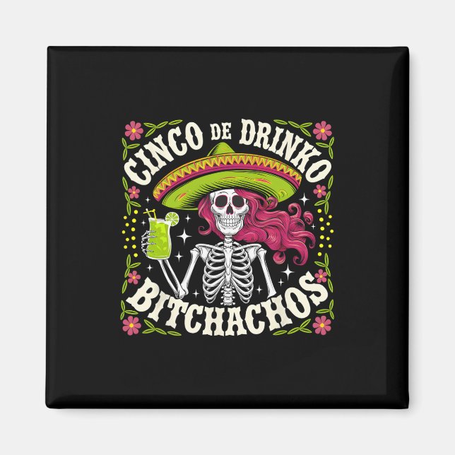 Imán Cinco De Mayo Divertido Fiesta Mexicano Cinco De D (Frente)