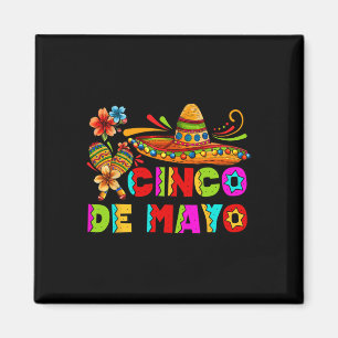 Imán Cinco De Mayo Divertido Hombres Mujeres Niños Fies
