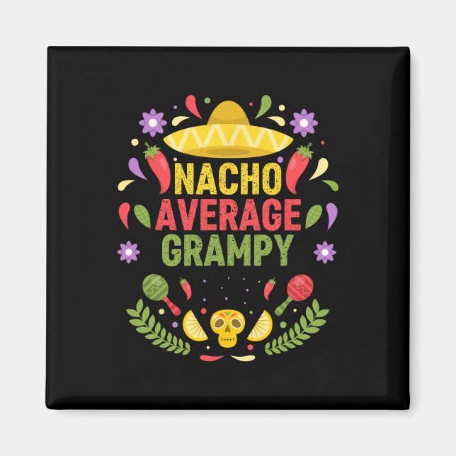 Imán Cinco De Mayo Divertido Nacho Abuelo Promedio  (Frente)
