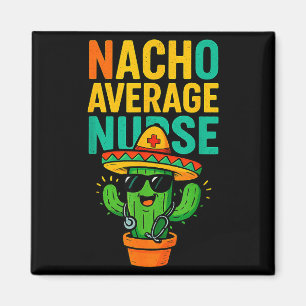 Imán Cinco De Mayo Nacho Enfermera Promedio Cactus Enfe
