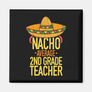Imán Cinco De Mayo Nacho Promedio Maestro de 2do Grado