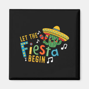 Imán Cinco de mayo que empiece la fiesta divertido mexi
