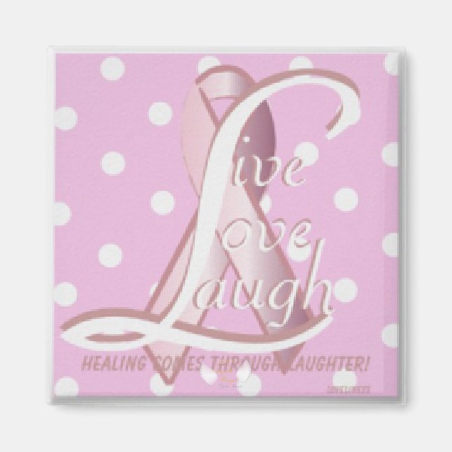 Imán Cinta Rosa Live Love Laugh Magnet-Cust. (Frente)