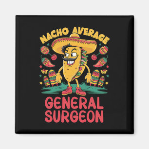 Imán Cirujano General Nacho Promedio Cinco De Mayo Mexi