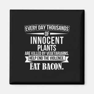 Imán Cita anti-vegetariana divertida de Bbq - Bacon de