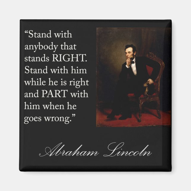 Imán Cita de Abraham Lincoln "Apoye a cualquiera..." (Frente)