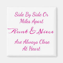 Imán Cita de amor de tía y sobrina: lado a lado o separ