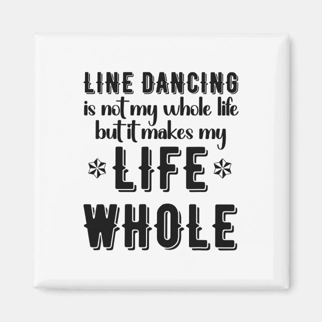Imán Cita de bailarín de línea de baile divertida Line  (Frente)