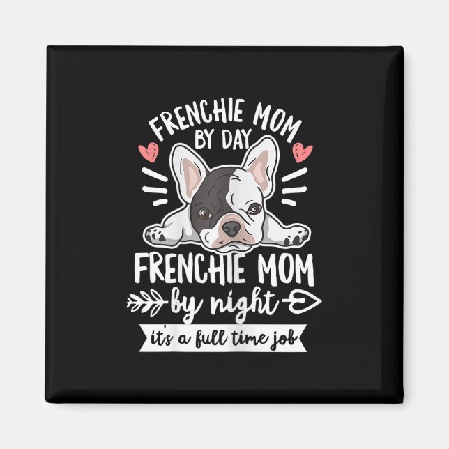Imán Cita de bulldog para tu mamá francesa (Frente)