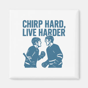 Imán Cita de charla basura de hockey Chirp Hard Live Ha